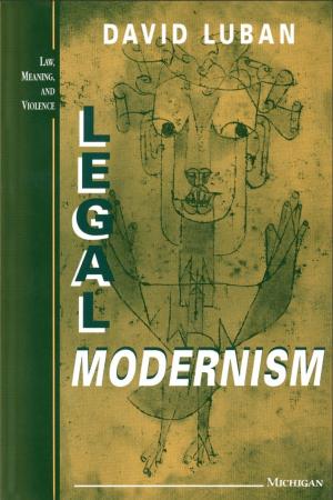 Cover of the book Legal Modernism by John Donahue
