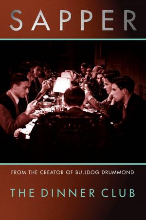 Cover of the book The Dinner Club by R. Austin Freeman