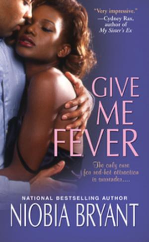 Cover of the book Give Me Fever by Shelly Laurenston