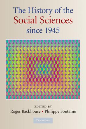 Cover of the book The History of the Social Sciences since 1945 by Phillip  Bradley