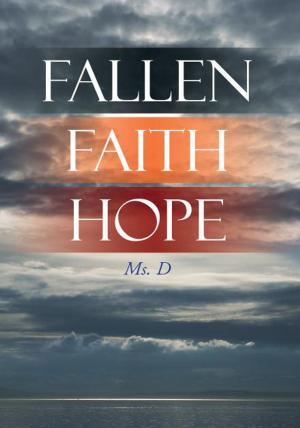 Cover of the book Fallen Faith Hope by Christy Baca