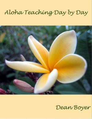 bigCover of the book Aloha Teaching Day by Day by 
