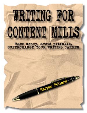 Cover of Writing for Content Mills:Power-up Your Writing Career