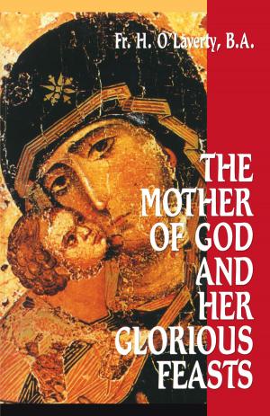 Book cover of The Mother of God and Her Glorious Feasts