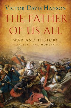 Cover of the book The Father of Us All by Mr Martin Sherman