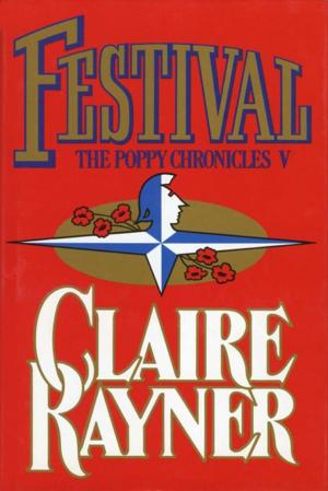 Cover of the book Festival (Book 5 of The Poppy Chronicles) by C. L. Davies
