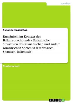 Book cover of Rumänisch im Kontext des Balkansprachbundes. Balkanische Strukturen des Rumänischen und andere romanischen Sprachen (Französisch, Spanisch, Italienisch)