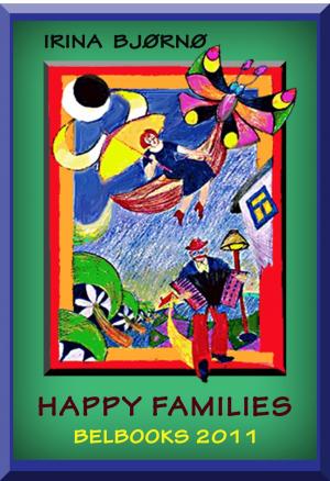 Cover of the book Happy Families by Léon Tolstoï, Ely Halpérine-Kaminsky