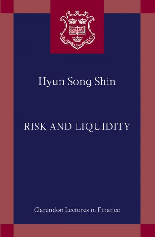 Cover of the book Risk and Liquidity by Hyun Song Shin, OUP Oxford