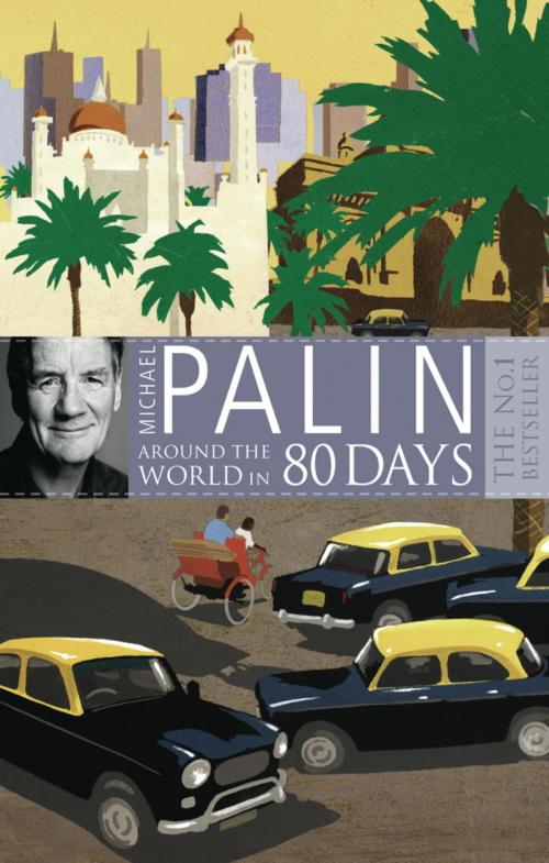 Cover of the book Around The World In Eighty Days by Michael Palin, Orion Publishing Group