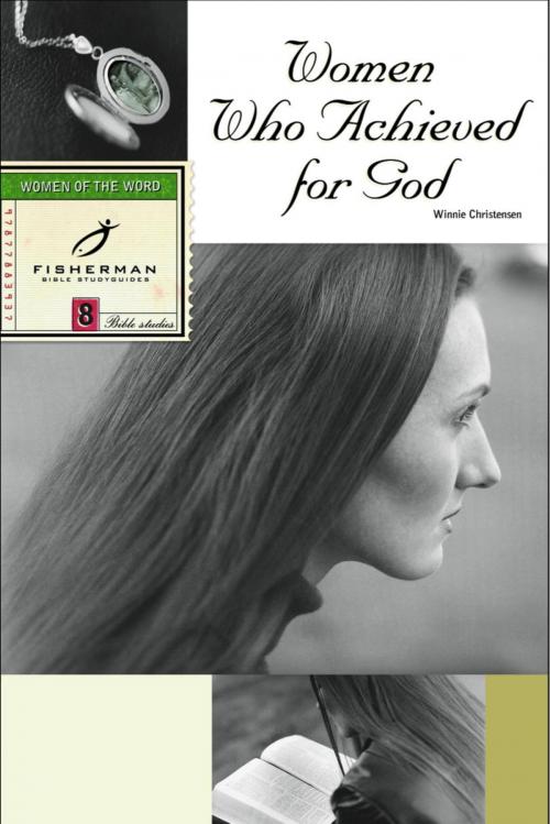 Cover of the book Women Who Achieved for God by Winnie Christensen, The Crown Publishing Group