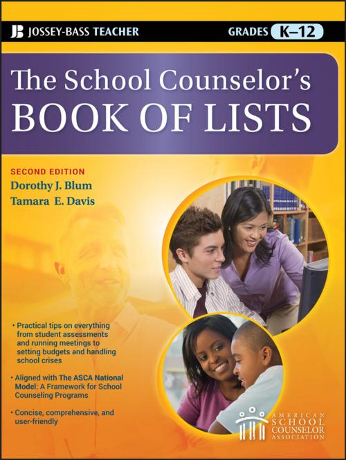 Cover of the book The School Counselor's Book of Lists by Dorothy J. Blum Ed.D., Tamara E. Davis Ed.D., Wiley