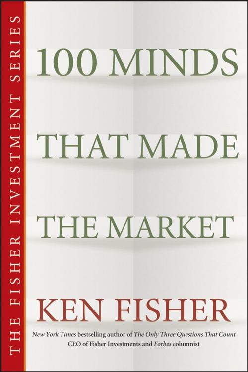 Cover of the book 100 Minds That Made the Market by Kenneth L. Fisher, Wiley