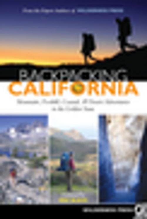 Cover of the book Backpacking California by Wilderness Press, Wilderness Press