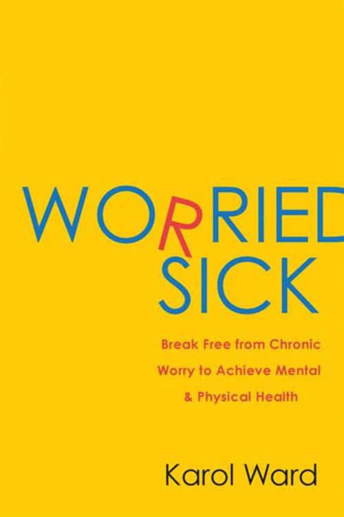 Cover of the book Worried Sick by Karol Ward, Penguin Publishing Group