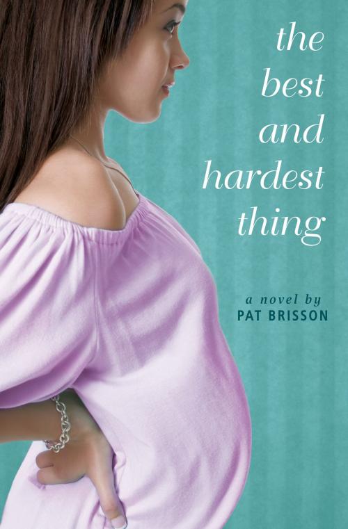 Cover of the book The Best and Hardest Thing by Pat Brisson, Penguin Young Readers Group