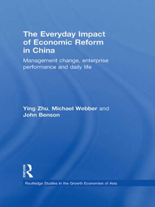 Cover of the book The Everyday Impact of Economic Reform in China by Ying Zhu, Michael Webber, John Benson, Taylor and Francis