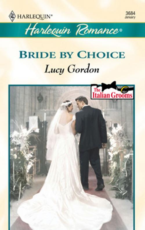 Cover of the book Bride By Choice by Lucy Gordon, Harlequin