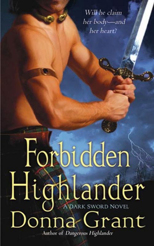 Cover of the book Forbidden Highlander by Donna Grant, St. Martin's Press