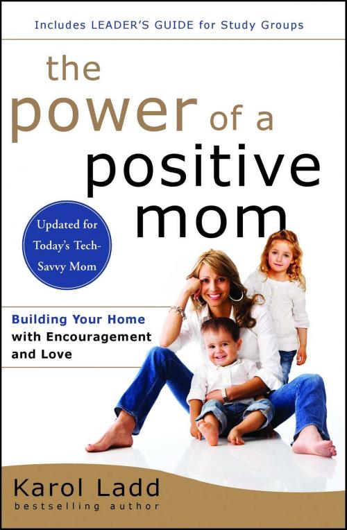 Cover of the book Power of a Positive Mom by Karol Ladd, Howard Books