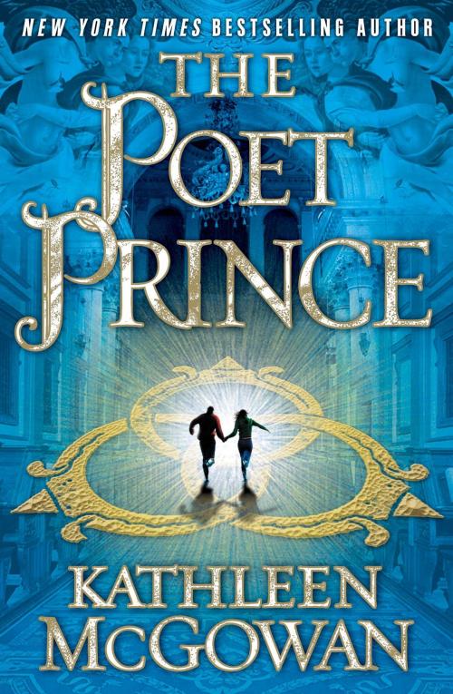 Cover of the book The Poet Prince by Kathleen McGowan, Atria Books