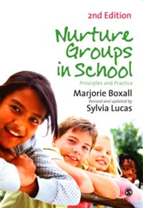 Cover of the book Nurture Groups in Schools by Marjorie Boxall, Sylvia Lucas, SAGE Publications