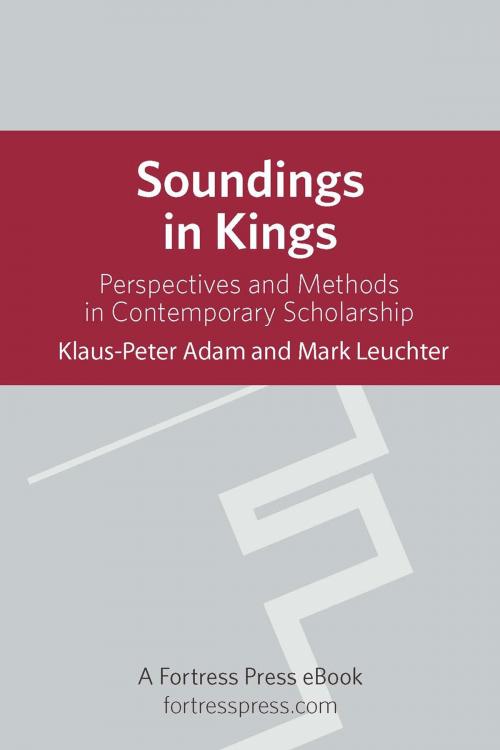 Cover of the book Soundings in Kings by Klaus-Peter Adam, Fortress Press