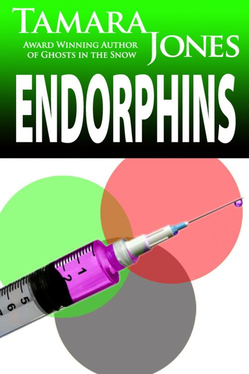 Cover of the book Endorphins by Tamara Jones, Tamara Jones