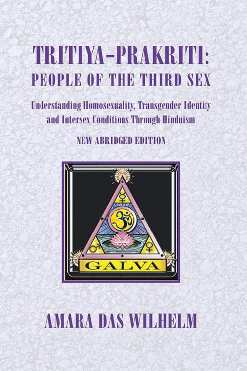 Cover of the book Tritiya-Prakriti: People of the Third Sex by Amara Das Wilhelm, Xlibris US