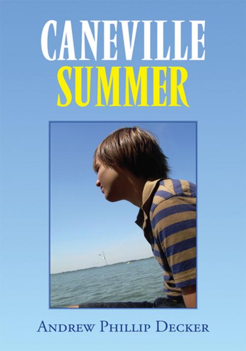 Cover of the book Caneville Summer by Andrew Phillip Decker, Xlibris US