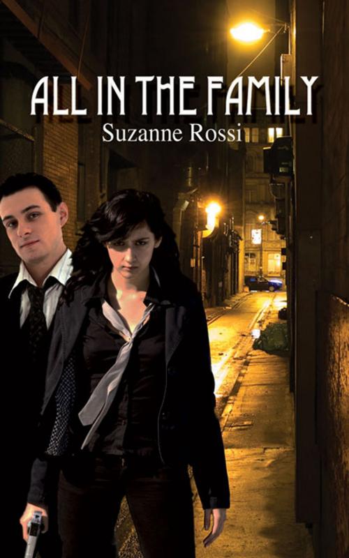 Cover of the book All In The Family by Suzanne  Rossi, The Wild Rose Press, Inc.