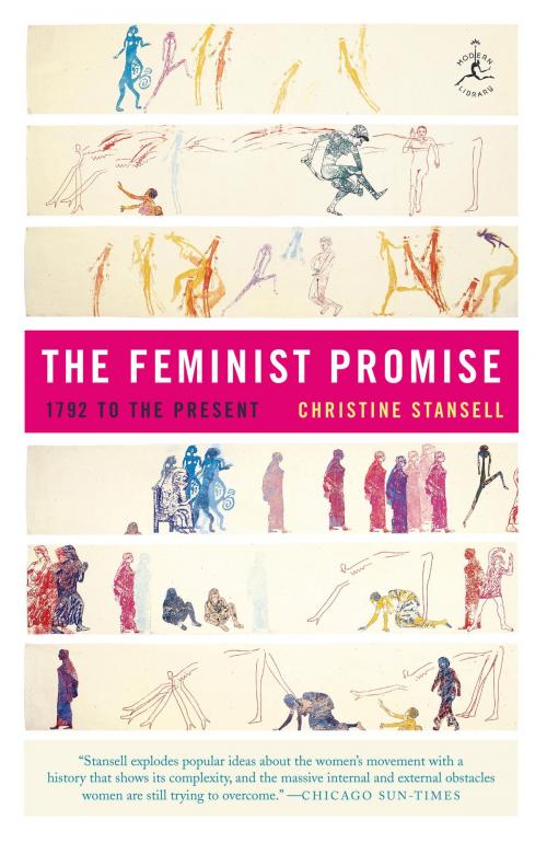 Cover of the book The Feminist Promise by Christine Stansell, Random House Publishing Group