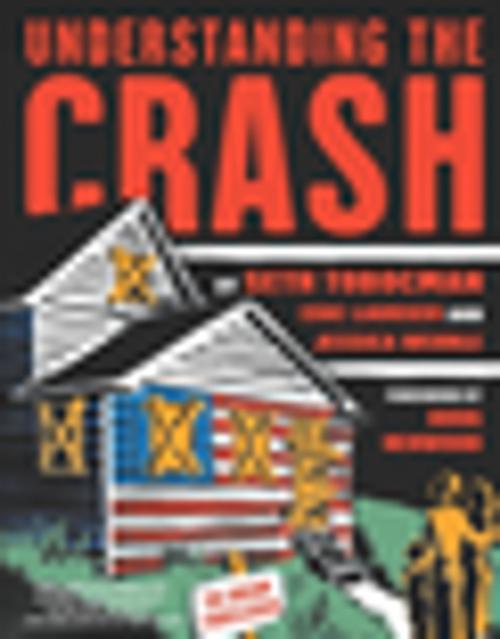 Cover of the book Understanding the Crash by Seth Tobocman, Eric Laursen, Soft Skull Press