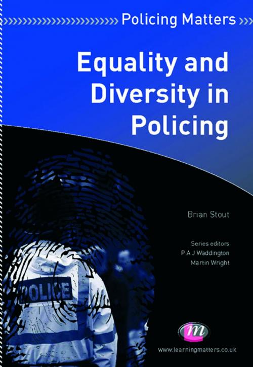 Cover of the book Equality and Diversity in Policing by Brian Stout, SAGE Publications