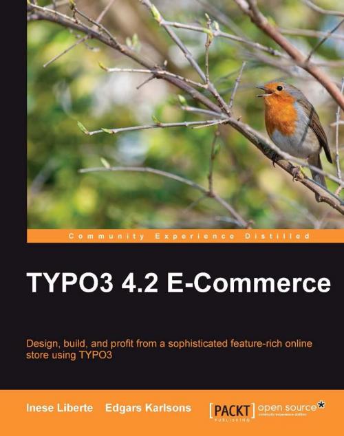 Cover of the book TYPO3 4.2 E-Commerce by Edgars Karlsons, Inese Liberte, Packt Publishing