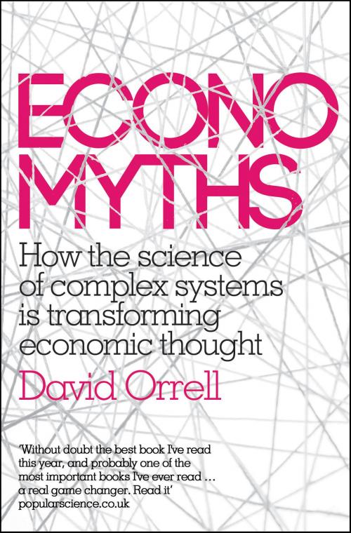 Cover of the book Economyths by David Orrell, Icon Books Ltd