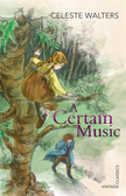 Cover of the book A Certain Music by Celeste Walters, Penguin Random House Australia