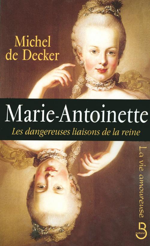 Cover of the book Marie-Antoinette by Michel de DECKER, Place des éditeurs