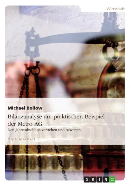 Cover of the book Bilanzanalyse am praktischen Beispiel der Metro AG by Michael Bollow, GRIN Verlag