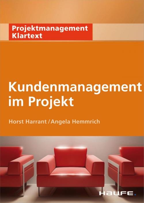 Cover of the book Kundenmanagement im Projekt by Horst Harrant, Angela Hemmrich, Haufe