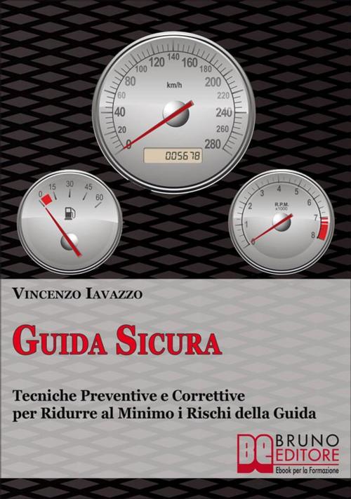 Cover of the book Guida Sicura by Vincenzo Iavazzo, Bruno Editore