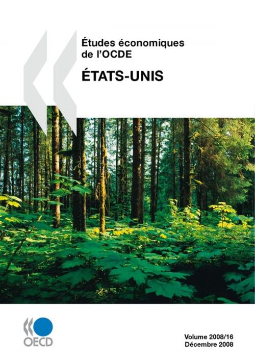 Cover of the book Études économiques de l'OCDE : États-Unis 2008 by Collectif, OECD