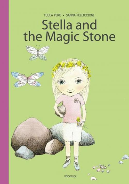 Cover of the book Stella and the Magic Stone by Tuula Pere, WICKWICK