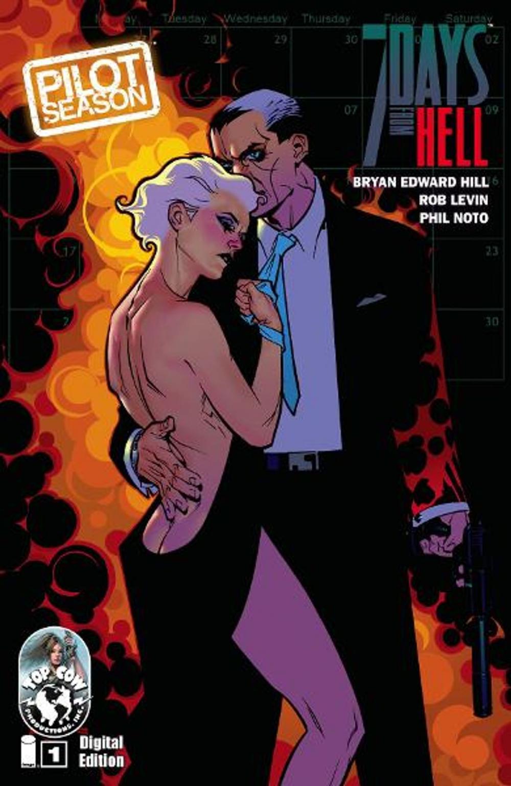 Big bigCover of Pilot Season 7 Days From Hell #1