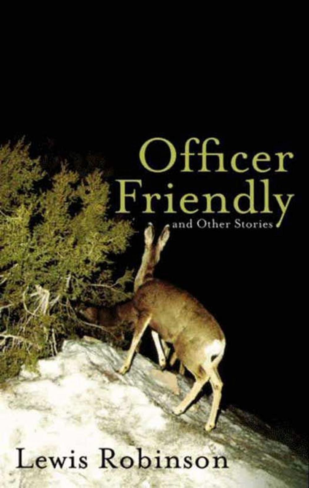 Big bigCover of Officer Friendly and Other Stories