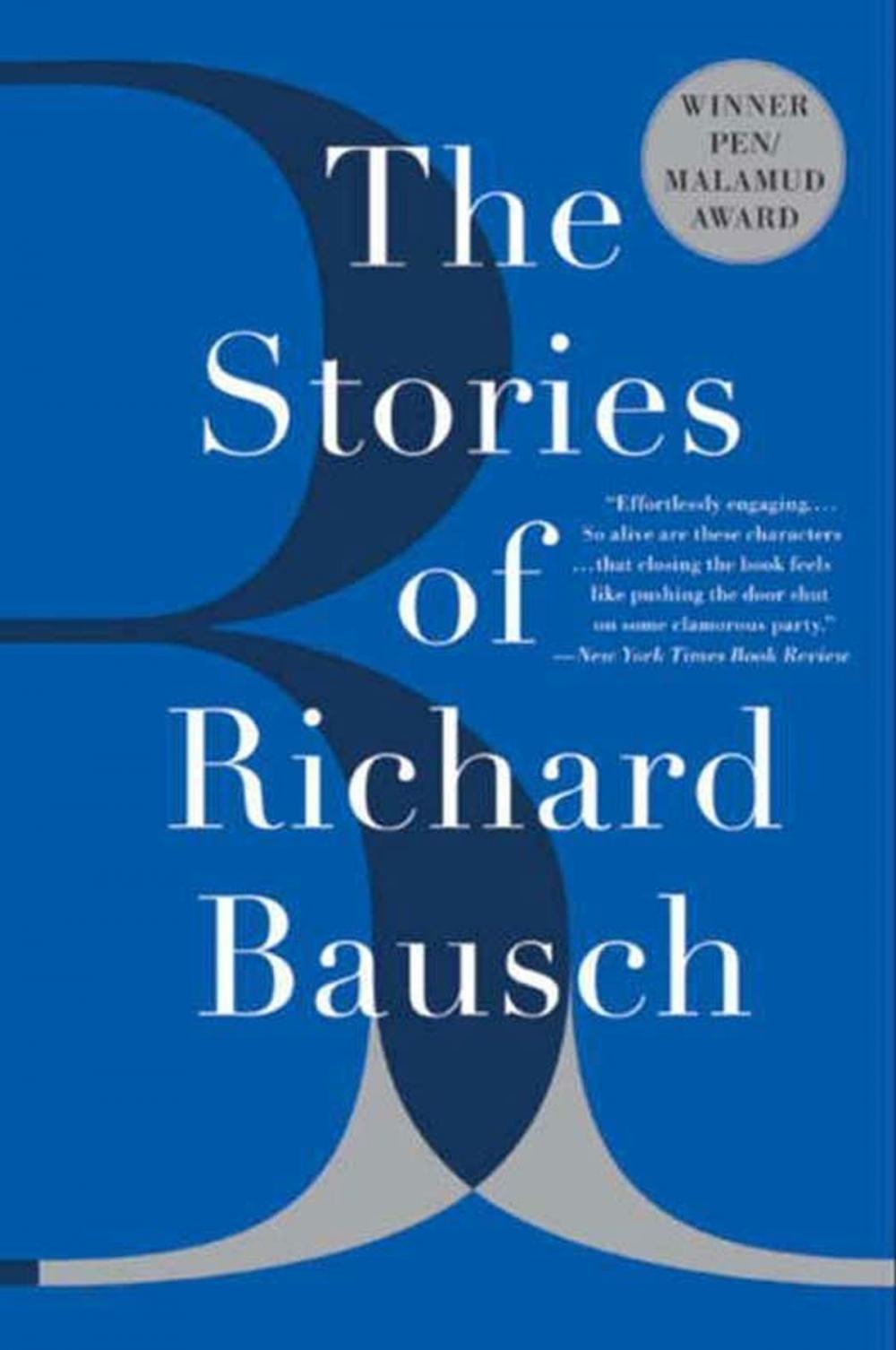 Big bigCover of The Stories of Richard Bausch