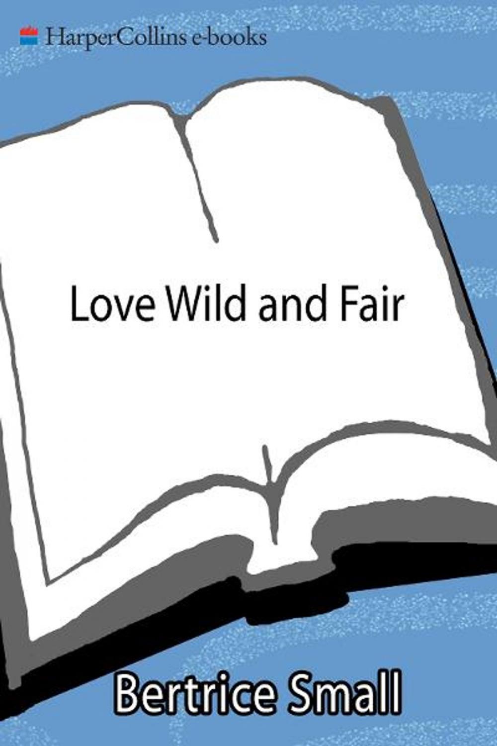 Big bigCover of Love Wild and Fair