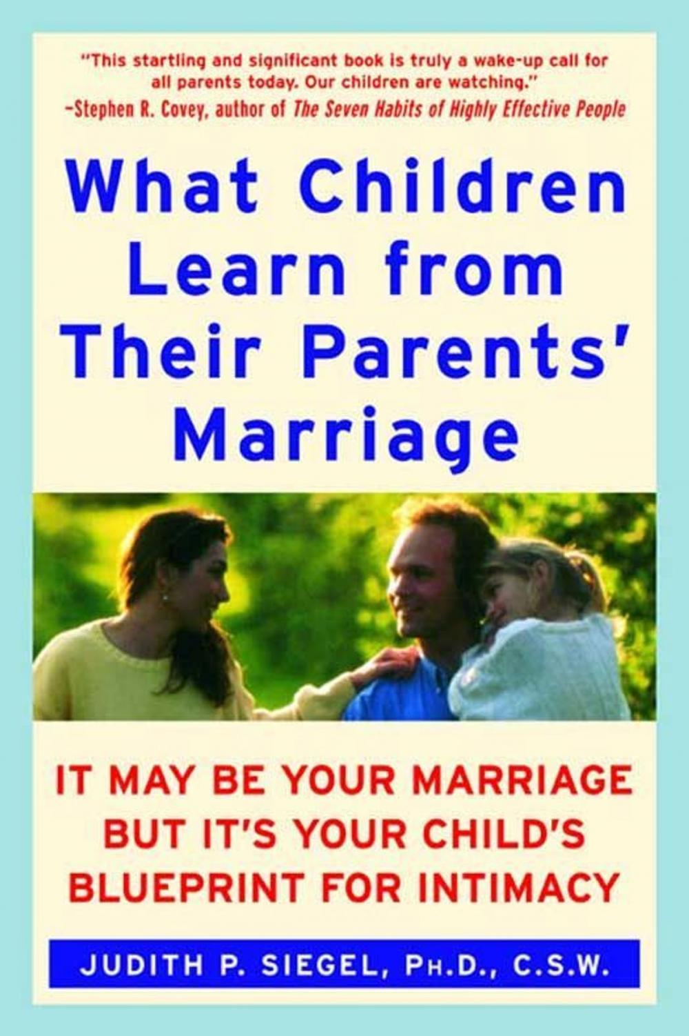 Big bigCover of What Children Learn from Their Parents' Marriage