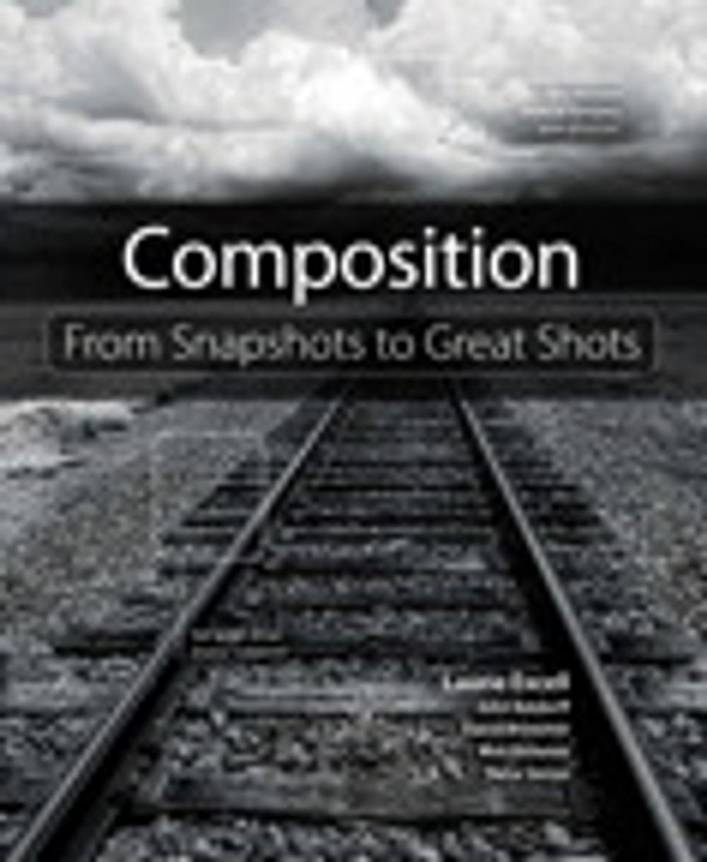 Big bigCover of Composition: From Snapshots to Great Shots