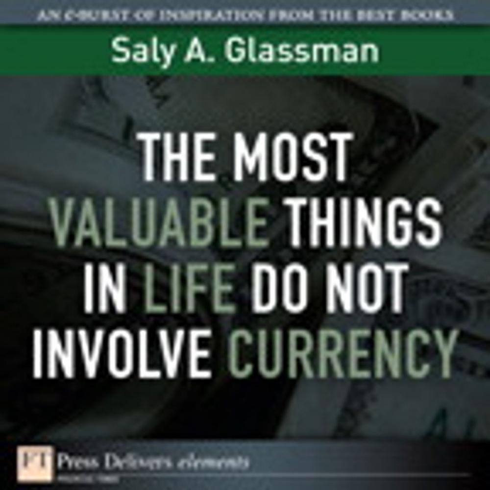 Big bigCover of The Most Valuable Things in Life Do Not Involve Currency